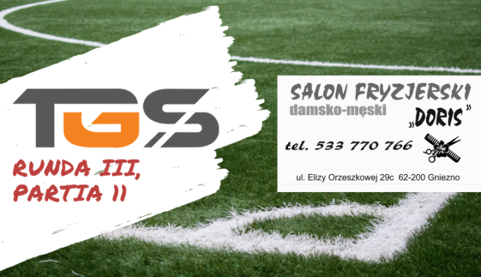 Salon fryzjerski „Doris” TGS. Wyniki III rundy. Mateusz Trzaskawka nadal liderem!